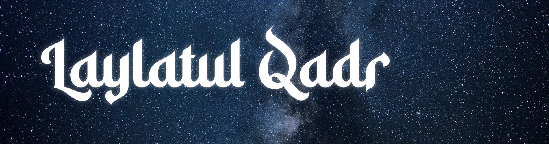 Laylatul Qadr: Seeking the Night of Power in Ramadan 2024 cover image