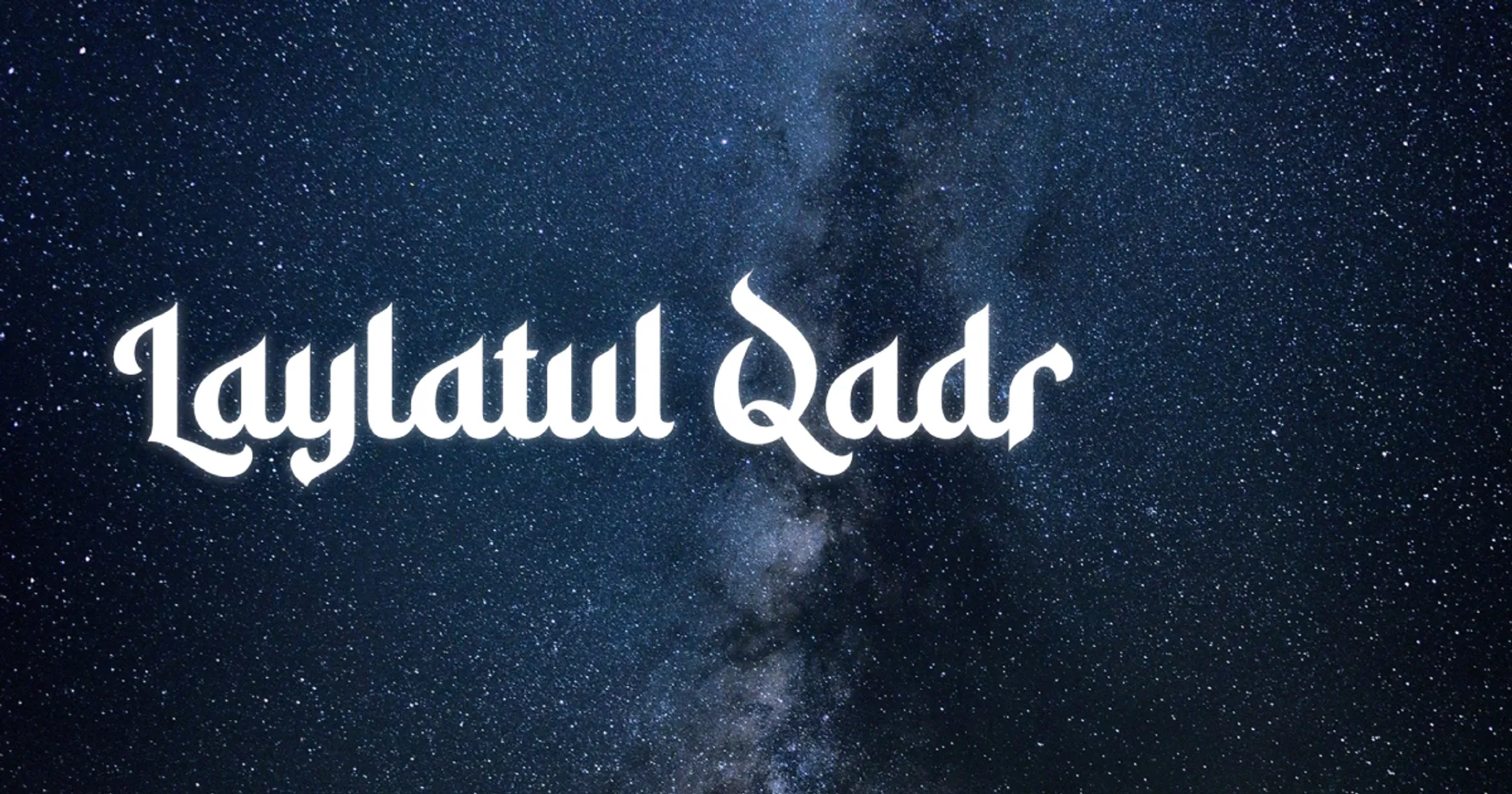 Laylatul Qadr: Seeking the Night of Power in Ramadan 2024 thumbnail image